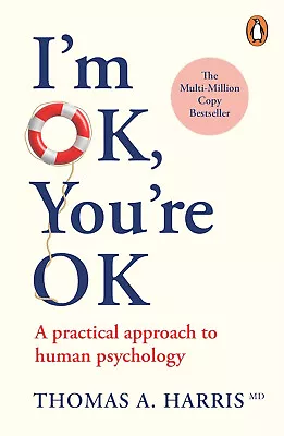 I'm Ok You're Ok A Practical Guide To Transactional Paperback • $15.61
