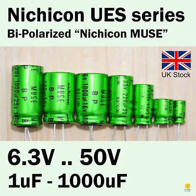Nichicon UES Bi-Polar   MUSE” 6.3V-50V 1-1000uF Audio Capacitors ** UK Stock ** • £1.99