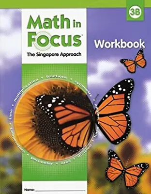 Math In Focus: Singapore Math : Student Workbook Book B Grade 3 • $5.89