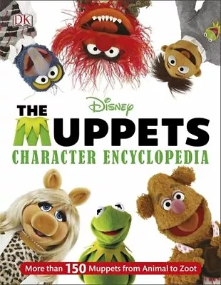 Muppets Character Encyclopedia (Dk) By Dk 1409345769 The Fast Free Shipping • $28.92