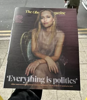 Observer Magazine 24th March 2024 Gillian Anderson Everything Is Politics • £5.15