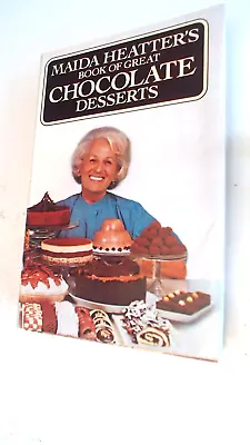 Maida Heatter's Book Of Great Chocolate Desserts By Maida Heatter. (1978 Hardco • $6.50