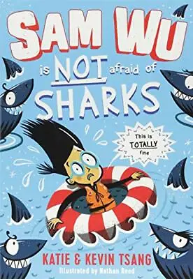 Sam Wu Is NOT Afraid Of Sharks!Katie Tsang Kevin Tsang Nathan Reed • £2.58