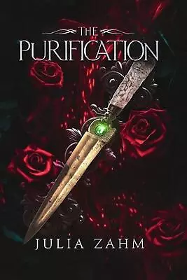 The Purification By Julia Zahm Paperback Book • $21.85