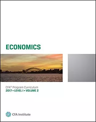 Economics 2017 Level 1 Volume 2 CFA Institute • £5.99