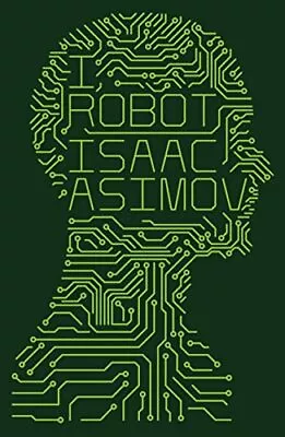 I Robot By Asimov Isaac Book The Cheap Fast Free Post • £4.99