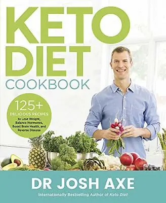 Keto Diet Cookbook By Axe Dr Josh Book The Fast Free Shipping • $9.11