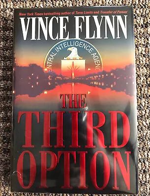 The Third Option By Vince Flynn (2000 Hardcover) First Edition First Printing • $19.95