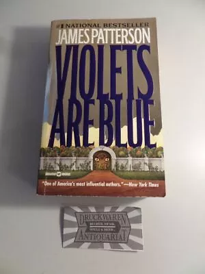 Violets Are Blue. Patterson James: • £24.77