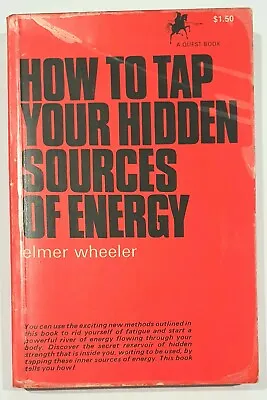 How To Tap Your Hidden Sources Of Energy Elmer Wheeler 1969 Fast Free Postage • $12.97