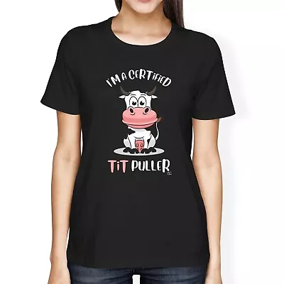 1Tee Womens Loose Fit I Am A Certified Tit Puller Cow T-Shirt • £7.99