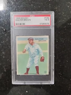 1933 Goudey Walter Brown  PSA 3 • $55