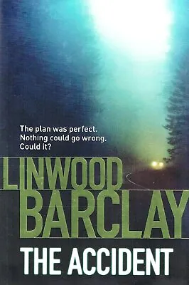 The Accident By Barclay Linwood • £1