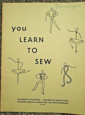 1952 You Learn To Sew A Handbook Illinois 4-H Club Members Paperback Manual • $7.99