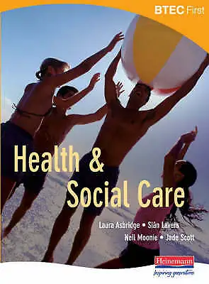 £5 • Buy BTEC First Health And Social Care Student Book By Ms Laura Asbridge, Ms Sîan La