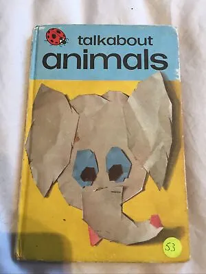 Talkabout Animals - Vintage Ladybird Series 735 1973 • £2.50