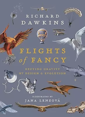 FLIGHTS OF FANCY Richard Dawkins | 1st EDITION 2021 HARDCOVER - Brand New • $17.85