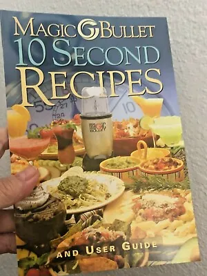 Vtg 2004 MAGIC BULLET 10 SECOND RECIPES COOKBOOK & USER GUIDE SC Smoothy DRINK A • $8.46