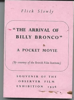 Original.  The Arrival Of Billy Bronco . Flicker Book. 1956. Souvenir. Observer. • £6