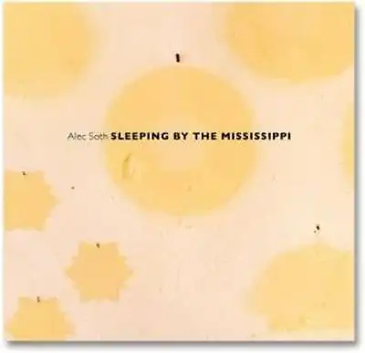 $73.06 • Buy Sleeping By The Mississippi By Alec Soth: New