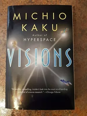 Visions Michio Kaku Paperback Book  • $14.99