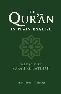 Qur'an In Plain English : Part 30 With Surah Al-fatihah Paperback By Al Hane... • £11.67