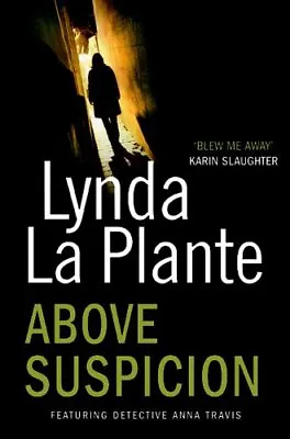 £3.22 • Buy Above Suspicion,Lynda La Plante- 9781849834339