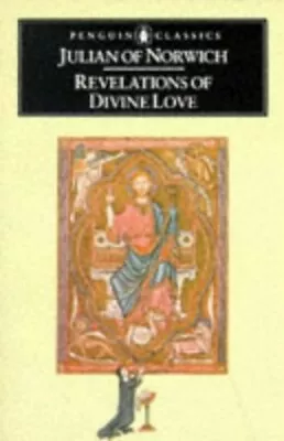 Revelations Of Divine Love (Penguin Classics) By Julian Of Norwich Paperback The • $6.17