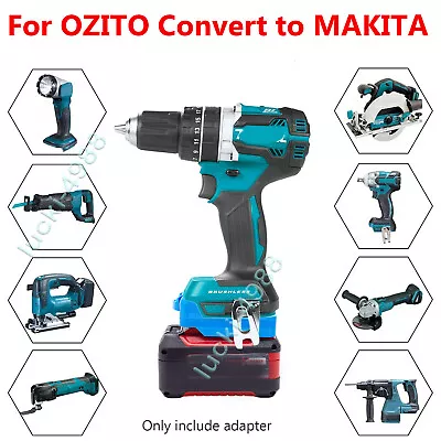 For Ozito 18V Li-ion Battery Adapter Convert To Makita 18V LXT Power Tools AU • $32.95