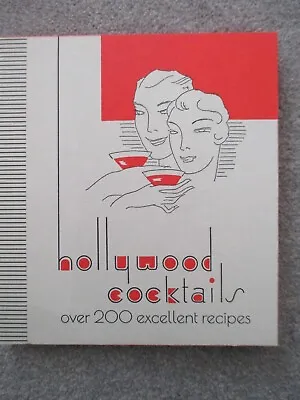 Hollywood Cocktails Over 200 Excellent Recipes - NEW • £6