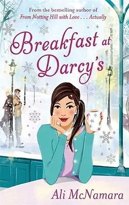 Breakfast At Darcy's By Ali McNamara • £3.50