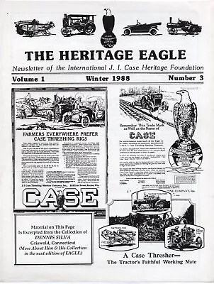 The Heritage Eagle Volume 1 Number 3 Winter 1988 J.I. Case Heritage Foundation • $19.95