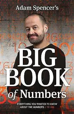 Adam Spencer's Big Book Of Numbers Adam Spencer ~ Fun Maths Number Facts Book • $21