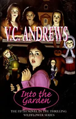 Into The Garden Hardcover V. C. Andrews • $11.45