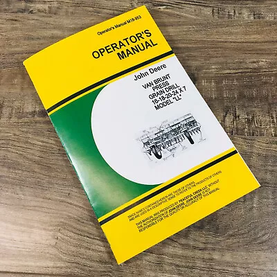 Operators Manual For John Deere Van Brunt Ll Press Grain Drill 7 Inch Owners • $14.57