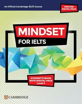 Cambridge MINDSET FOR IELTS Student Book 2 With UPDATED DIGITAL PACK @ BRAND NEW • £44.95