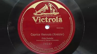 Fritz Kreisler 78rpm Single 12-inch Victrola Records #74197 Caprice Viennois  • $19.99