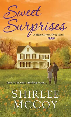 Sweet Surprises: A Home Sweet Home Novel -Shirlee McCoy Fiction Book Aus Stock • $16.93