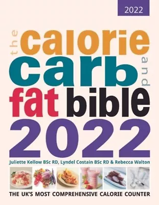 The Calorie Carb And Fat Bible 2022 9781904512288 - Free Tracked Delivery • £16.69