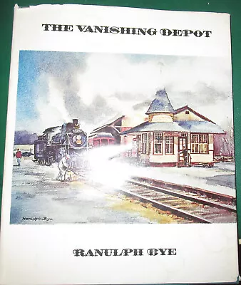 VTG THE VANISHING DEPOT Book SIGNED By Artist Ranulph Bye 1983 Edition (1973) • $34.99