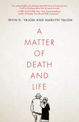 A Matter Of Death And Life - Hardcover By Yalom Irvin D - VERY GOOD • $8.48