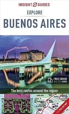 Insight Guides Explore Buenos Aires (Travel Guide With Fre... By Guides Insight • £4.99