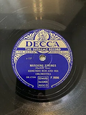 Edmundo Ros 78rpm 10” Marching Strings/Ecstasy • £7.99