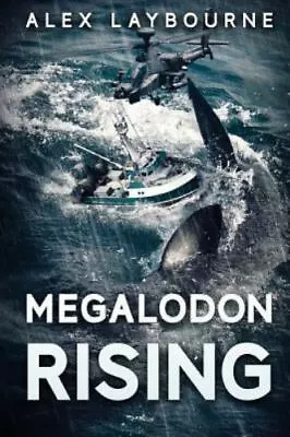 Megalodon Rising  (ExLib) By Alex Laybourne • $7.73