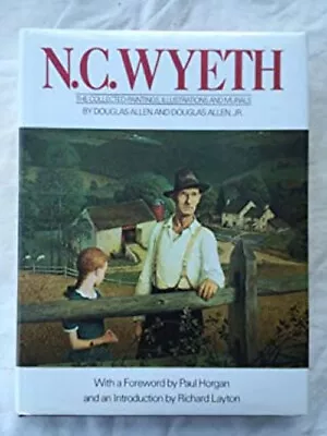 N. C. Wyeth : The Collected Paintings Illustrations And Murals D • $19.26