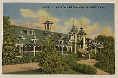 Dance Hall In Idora Park Youngstown Ohio Vintage Postcard • $5.99