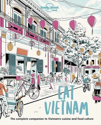 £11.95 • Buy Lonely Planet Eat Vietnam (Lonely Planet Food) [Paperback] Food, Lonely Planet