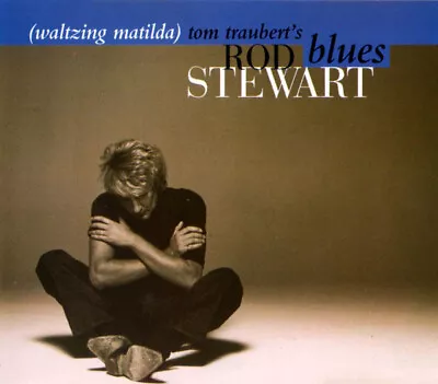 Rod Stewart - Tom Traubert's Blues (Waltzing Matilda) (CD Single) • £2.75