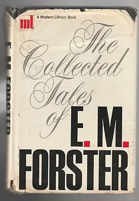 Fiction  Hc/dj  The Collected Tales Of E M Forster • £12.40