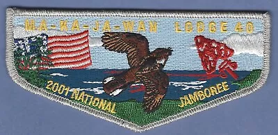 Ma-ka-ja-wan Lodge 40 National Jamboree 2001 Boy Scout Oa Flap Patch S40 • $8